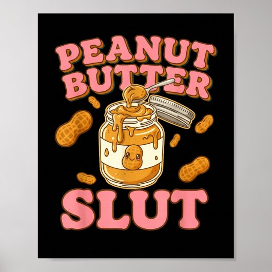 Peanut Butter Funny Peanut Butter Lovers Apparel Poster (Vorne)