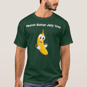 Peanut Butter Jelly Time Funny Dancing Banana T-Shirt