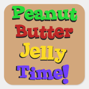 Peanut Butter Jelly Time Quadratischer Aufkleber