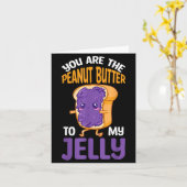 Peanut Butter Jelly You Are The Peanut Butter To M Karte (Gelbe Blume)