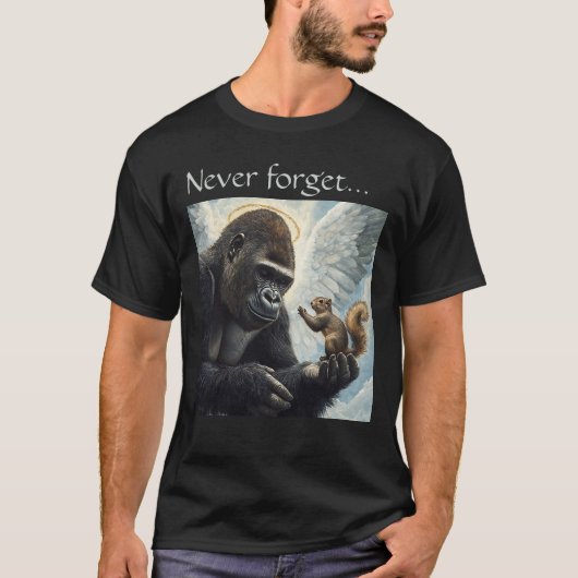 Peanut the Squirrel and Harambe Never Forget  T-Shirt (Vorderseite)
