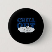 Peanuts Chill Out  Button (Vorderseite)