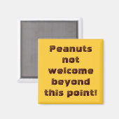 Peanuts nicht willkommen über diesen Punkt hinaus! Magnet (Vorderseite/Rückseite)
