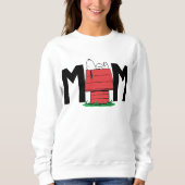 Peanuts Snoopy Dog House | Ich bin die Mama Sweatshirt (Vorderseite)