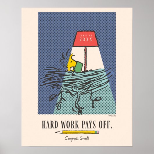 Peanuts Snoopy Hard Work Pays Off Graduation Poster (Vorne)