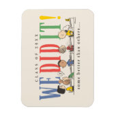 Peanuts We Did It Graduation Funny Quote Snoopy Magnet (Vertikal)