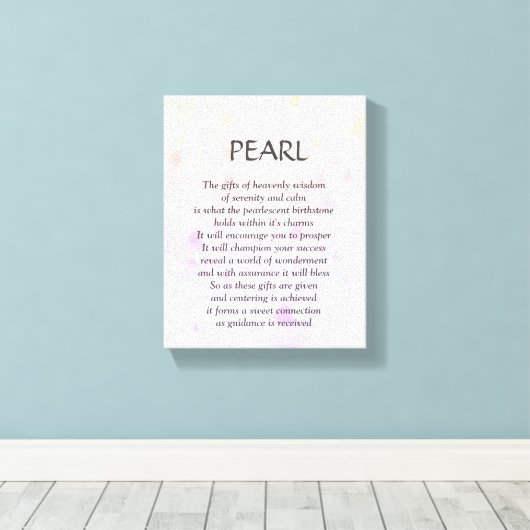 Pearl Geburtstone - Juni Gedicht Art Leinwand (Insitu (Holzboden))