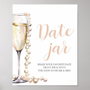 Pearls and Prosecco Date Night Ideas Date Jar Sign Poster