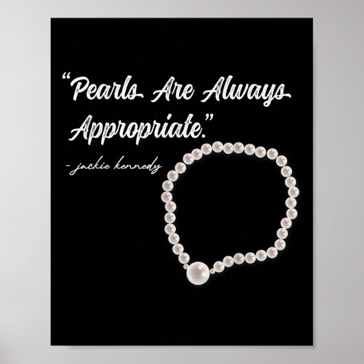 Pearls Are Always Appropriate Poster (Vorne)