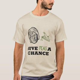Peas A Chance, 2 T-Shirt
