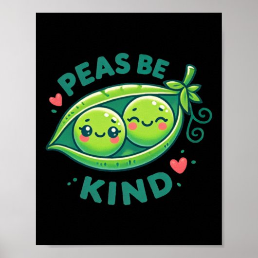 Peas Be Kind - Funny Pea Pub Poster (Vorne)