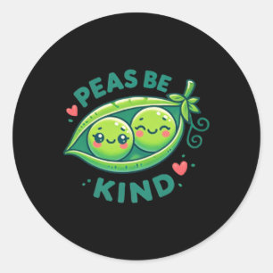 Peas Be Kind - Funny Pea Pub Runder Aufkleber