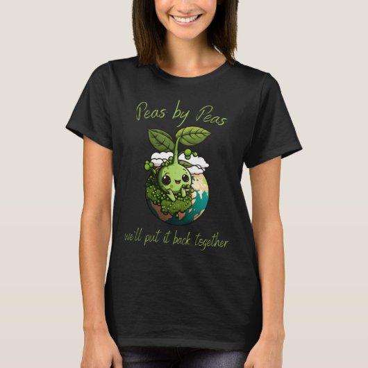 Peas by peas we'll put it back together Vegetarian T-Shirt (Vorderseite)