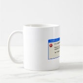 PEBKAC blockierender Fehler Kaffeetasse (Links)