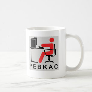 PEBKAC KAFFEETASSE