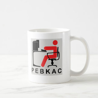 PEBKAC KAFFEETASSE