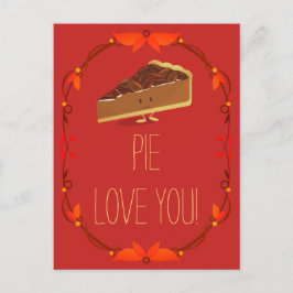 Pecan Pie I Liebe You Valentine Feiertagspostkarte