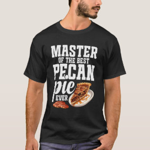 Pecan Pie Liebhaber Food Liebhaber Mein Geheimnis T-Shirt