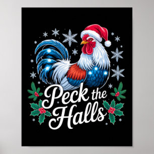 Peck The Halls Huhn Xmas Santa Hut Schneeflocken F Poster
