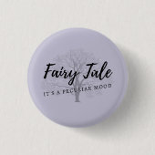 Peculiar Fairy Tales Button (Vorderseite)
