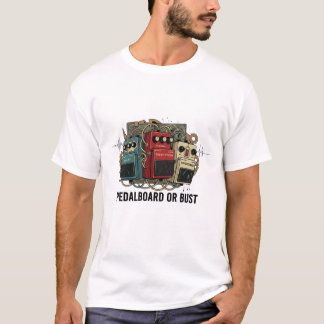 Pedal Board oder nichts T-Shirt