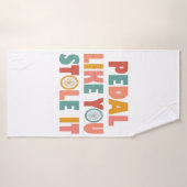 Pedal like You Stole It - Funny Cycling Badehandtuch (Badehandtuch)