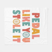 Pedal Like You Stole It - Funny Cycling Fleecedecke (Vorderseite (Horizontal))