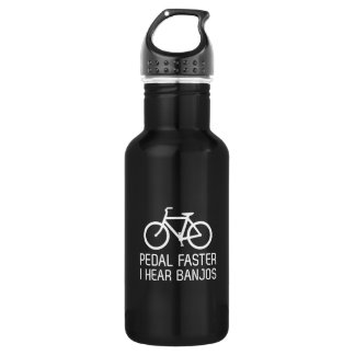 Pedal schneller, höre ich Banjos Edelstahlflasche