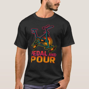 Pedal und Pour lustiger Weinliebhaber Spin-Bike-Wo T-Shirt