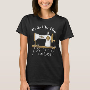 Pedale an die Metall-Quiltierfrauen Männer Nähen M T-Shirt