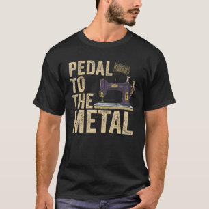 Pedale an die Metall-Quiltierfrauen Männer Nähen M T-Shirt