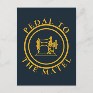 Pedale bis zur Matel - Funny Sprichwort für das Nä Postkarte