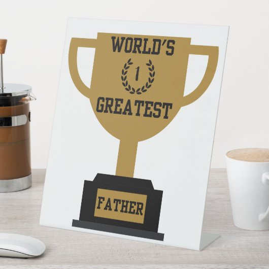 Pedestal-Zeichen des größten Vaters der Welt Sockelschild (In Situ)