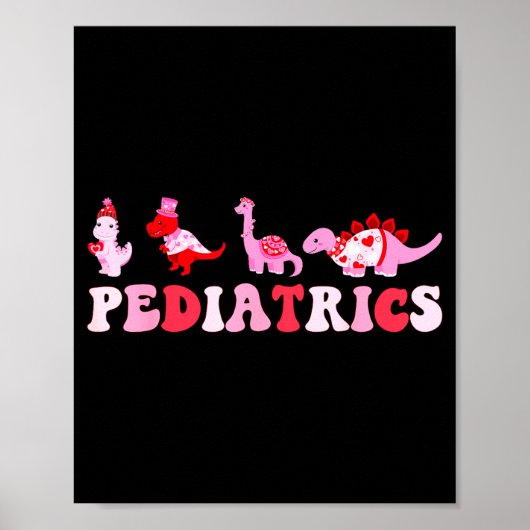 Pediatric Nurse Peds Nursing Cute Dinosaurs Valent Poster (Vorne)