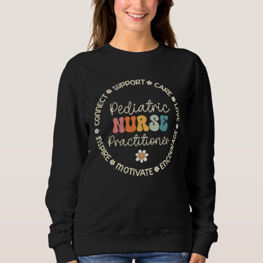 Pediatric Nurse Practitioner Appreciation Week Bac Sweatshirt (Vorderseite)