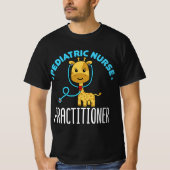 Pediatric Nurse Practitioner  T-Shirt (Vorderseite)
