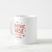 Pediatric Nurse – Small Patients, Big Hearts Kaffeetasse (Vorderseite Links)