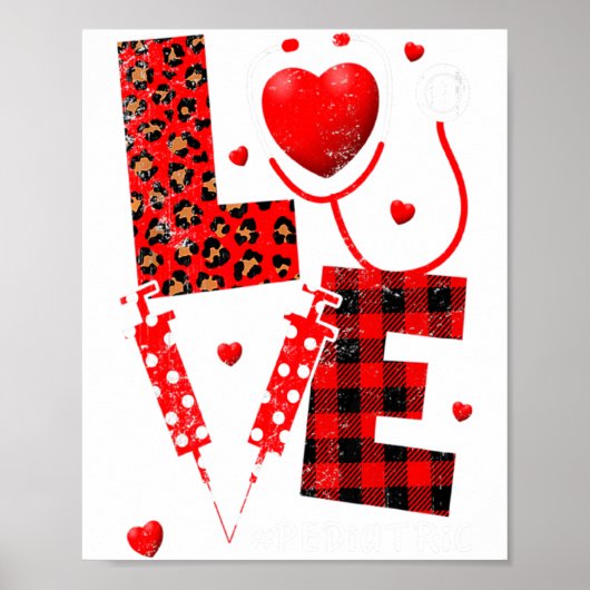 Pediatric Peds Nurse Valentines Day Love Heart Ste Poster (Vorne)