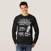 Pediatric Pharmacist Saving Lives One Pill At A Ti T-Shirt (Vorne ganz)