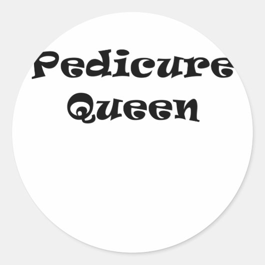 Pedicure Queen Runder Aufkleber (Vorderseite)