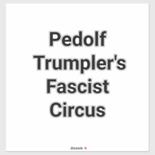 Pedolf Trumpler Zirkus Hankamer Artjunkhaus Comic Aufkleber
