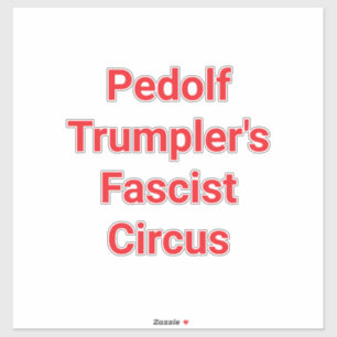 Pedolf Trumpler Zirkus Hankamer Artjunkhaus Comic Aufkleber