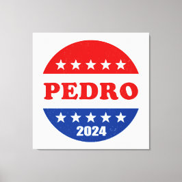 Pedro 2024 Bester Präsidentschaftskandidat Leinwanddruck
