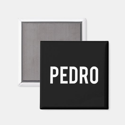 Pedro - Cool New Funny Name Fan Gift Tee Magnet (Vorderseite/Rückseite)