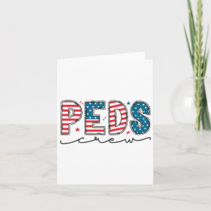 Peds Crew 4. Juli Patriotische Kinderkrankenversor Karte