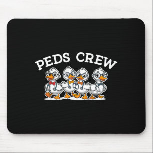PEDS Crew Kinderkrankenschwester Kinderarzt RN 1 Mousepad