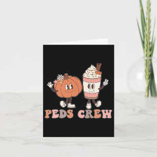 Peds Crew Pumpkin Erntedank Fall Pädiatrische Nurs Karte