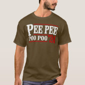 Pee Pee Poo Poo 2024 T-Shirt (Vorderseite)