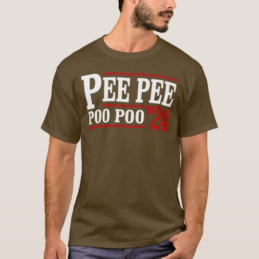 Pee Pee Poo Poo 2024 T-Shirt (Vorderseite)