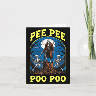 Pee Pee Poo Poo Cursed Gen Z Meme Funny Skeleton W Karte